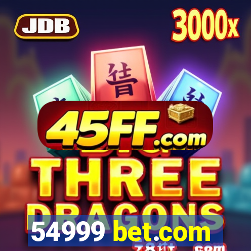 54999 bet.com